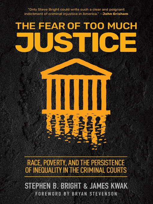 Title details for The Fear of Too Much Justice by Stephen Bright - Available